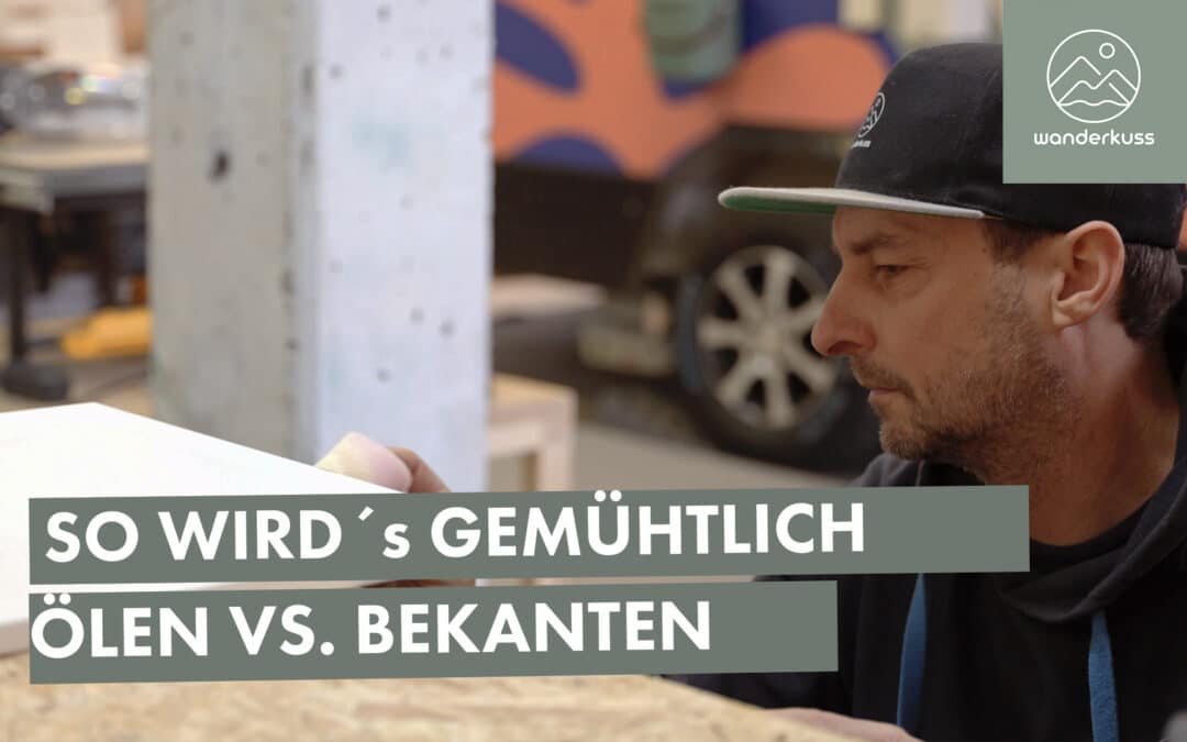 Geölte Sichtkanten versrprühen Gemütlichkeit im Sportwohnwagen